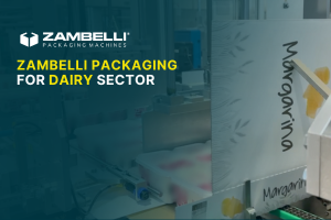 Zambelli Packaging: Tailor-made secondary packaging solutions for Dairy ...