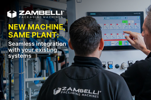 Zambelli Packaging machines speak your plant&rsquo;s language